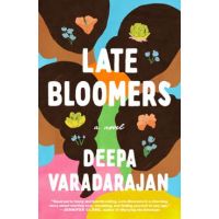 Late Bloomers - Deepa Varadarajan