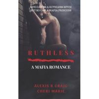 Ruthless: A Mafia Romance - Cheri Marie