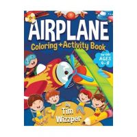 Airplane Activity Book for Kids Ages 4-8: Fun Airplane Activities for Kids. Travel Activity Workbook for Road Trips, Flying and Traveling: Planes Colo - Tim Wizzper
