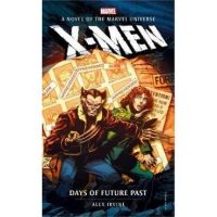 Marvel novels - X-Men: Days of Future Past