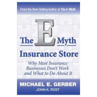 The E-Myth Insurance Store - Michael E. Gerber