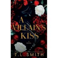 A Villain's Kiss - T. L. Smith