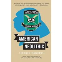 American Neolithic - Terence Hawkins