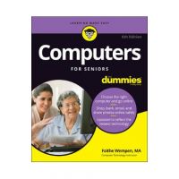 Computers for Seniors for Dummies - Faithe Wempen