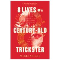 8 Lives of a Century-Old Trickster - Mirinae Lee