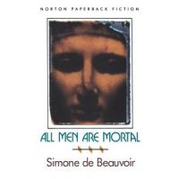 All Men Are Mortal - Simone De Beauvoir