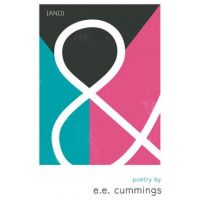 & (And) - Poetry by e.e. cummings - E. E. Cummings