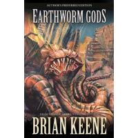 Earthworm Gods - Brian Keene