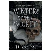 Winter of the Wicked - J. L. Vampa