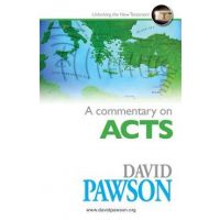 A Commentary on Acts - David Pawson