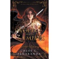 A Sword from the Embers: An Heir Comes to Rise Book 5 - Chloe C. Peñaranda