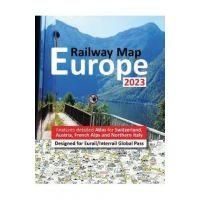 Europe Railway Map 2023 - Features Detailed Atlas for Switzerland and Austria - Designed for Eurail/Interrail Global Pass - Johan Hausen