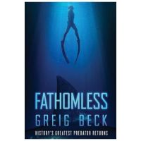 Fathomless - Greig Beck