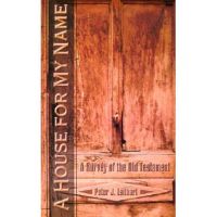 House for My Name - Peter Leithart