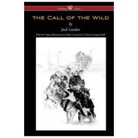 The Call of the Wild (Wisehouse Classics - with original illustrations) - Jack London