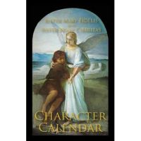 A Character Calendar - Sister Mary Fidelis