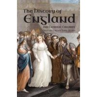 A History of England for Catholic Children: From the Earliest Times to 1850 - Burns &. Lambert