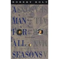 A Man for All Seasons - Robert Bolt