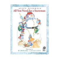 All You Need for a Snowman - Alice Schertle