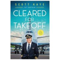 Cleared for Takeoff - Scott Kaye