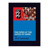 Pink Floyd's the Piper at the Gates of Dawn - John Cavanagh
