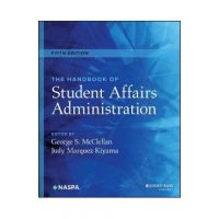 The Handbook of Student Affairs Administration - George S. Mcclellan