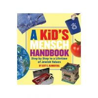 A Kid's Mensch Handbook - Behrman House