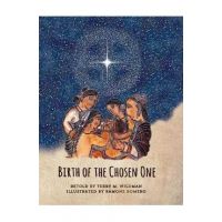 Birth of the Chosen One - Terry M. Wildman