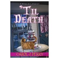 'Til Death - Carol J. Perry