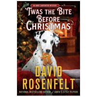 'Twas the Bite Before Christmas: An Andy Carpenter Mystery - David Rosenfelt
