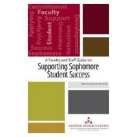 A Faculty and Staff Guide on Supporting Sophomore Student Success - Julie Tetley