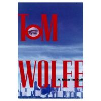 A Man in Full - Tom Wolfe