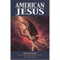 American Jesus Volume 3: Revelation - Mark Millar