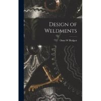 Design of Weldments - Omer W. Blodgett