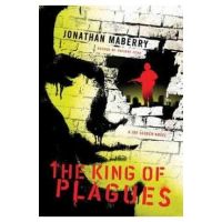 The King of Plagues: A Joe Ledger Novel - Jonathan Maberry