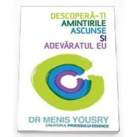 Descopera-ti amintirile ascunse si adevaratul eu | Menis Yousry
