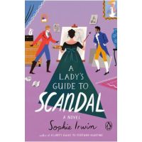 A Lady's Guide to Scandal - Sophie Irwin