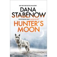 Hunter's Moon: Volume 9 - Dana Stabenow