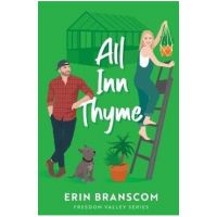 All Inn Thyme - Erin Branscom