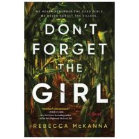 Don't Forget the Girl - Rebecca Mckanna