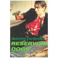 Reservoir Dogs: The Screenplay - Quentin Tarantino