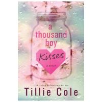 A Thousand Boy Kisses - Tillie Cole