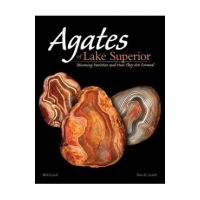 Agates of Lake Superior: Stunning Varieties and How They Are Formed - Bob Lynch