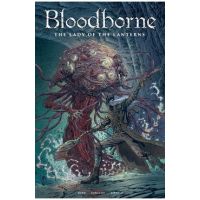 Bloodborne: Lady of the Lanterns (Graphic Novel) - Cullen Bunn