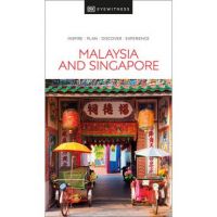 DK Eyewitness Malaysia and Singapore - Dk Eyewitness