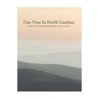 One Year In North Carolina: A Collection Of Thoughtful Photographs - Andrew Lockwood