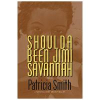 Shoulda Been Jimi Savannah: Poems - Patricia Smith