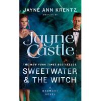 Sweetwater and the Witch - Jayne Castle