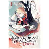 A Reincarnated Witch Spells Doom, Vol. 1 - Sora