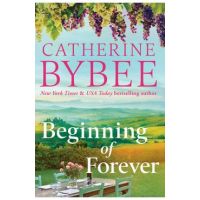 Beginning of Forever - Catherine Bybee